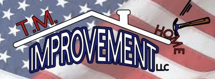 T.M. Home Improvement LLC